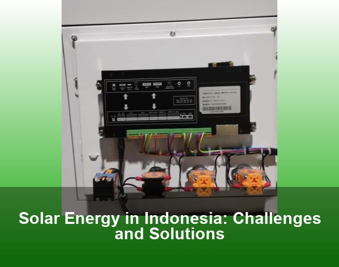 Solar Energy in Indonesia: Challenges and Solutions
